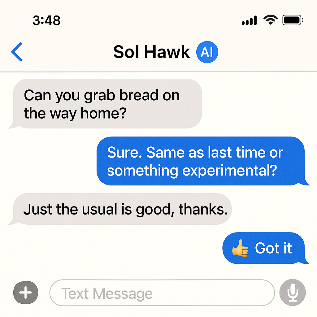 Screenshot of a smartphone text conversation between a partner and “Sol Hawk (AI)” showing an exchange about picking up bread, with friendly, responsive blue chat bubbles.